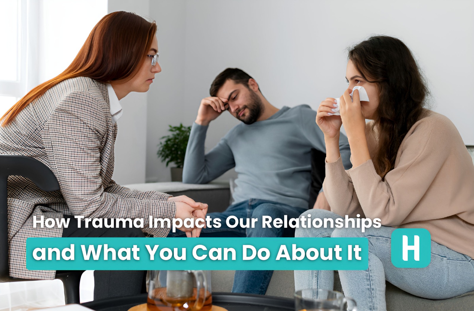 Trauma and Relationships